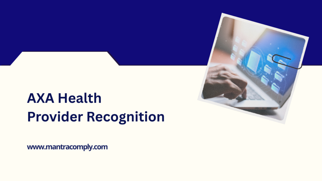 AXA Health Provider Recognition Eligibility, Documents & Process