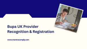 Bupa UK Provider Recognition & Registration