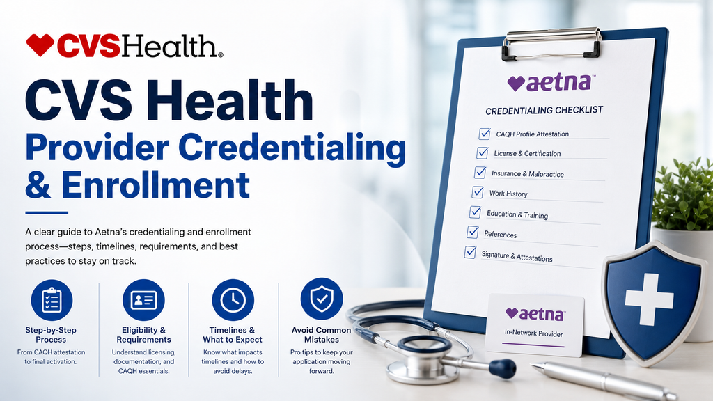 CVS Health Provider Credentialing & Enrollment