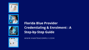 Florida Blue Provider Credentialing & Enrolment