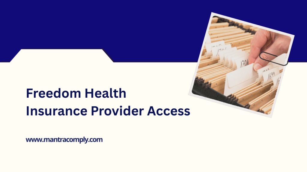 Freedom Health Insurance Provider Access