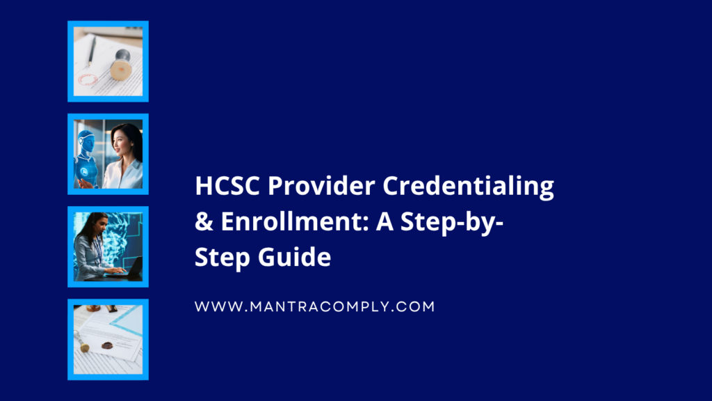 HCSC Provider Credentialing & Enrollment
