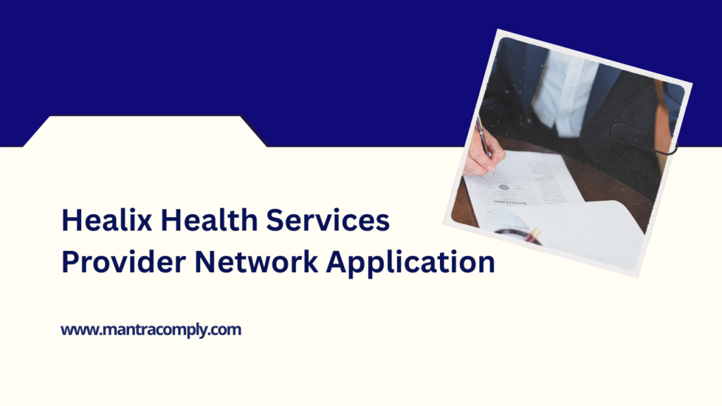 Healix Health Services Provider Network Application