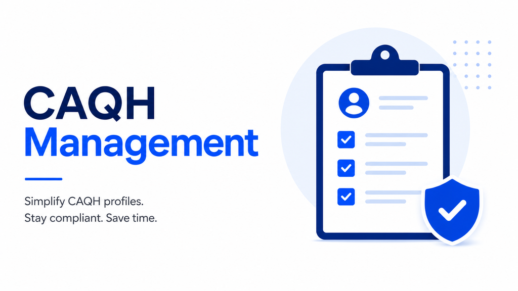 How MantraComply Can Help With CAQH Management