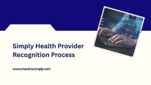 Simply Health Provider Recognition Process