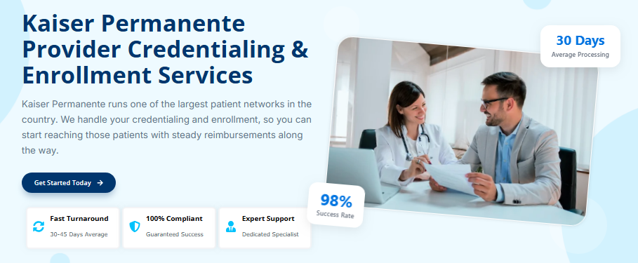 Step-by-Step Kaiser Permanente Provider Credentialing Process