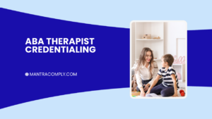 ABA therapist provider credentialing