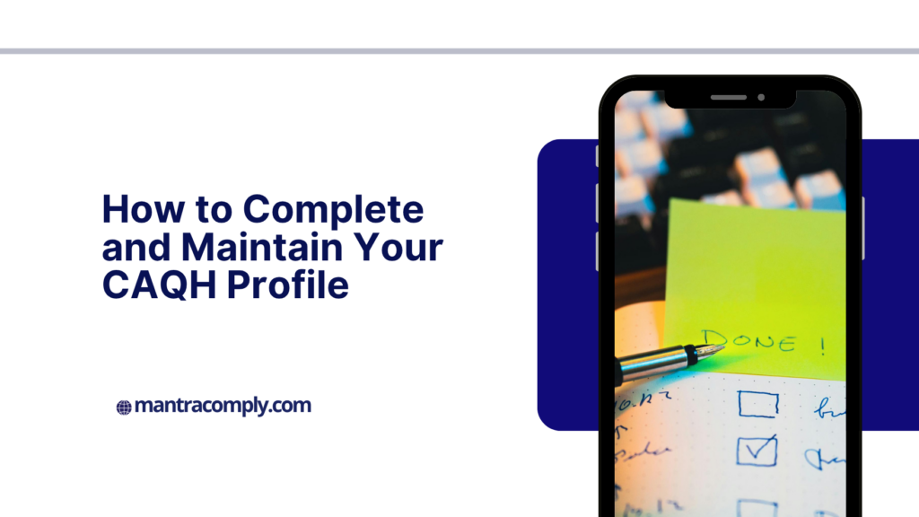 How to Complete and Maintain Your CAQH Profile